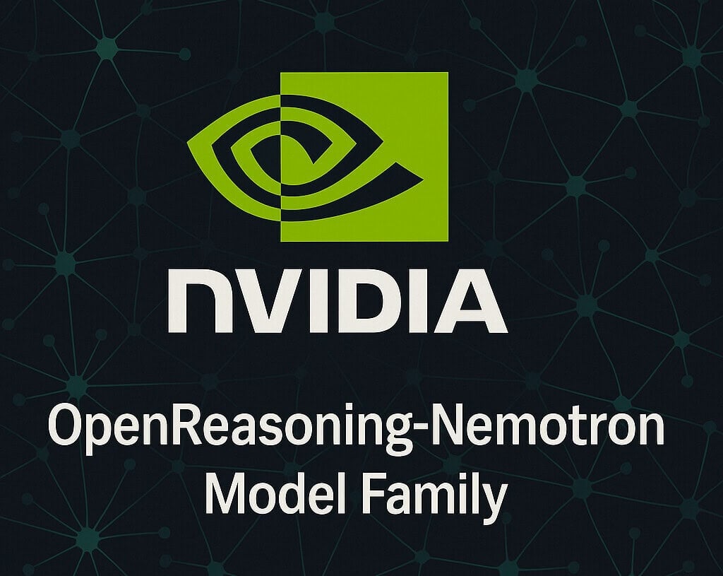 NVIDIA'nın yeni OpenTreasoning-Nemotron modelleri, gelişmiş AI akıl yürütmesini herkese açık hale getiriyor