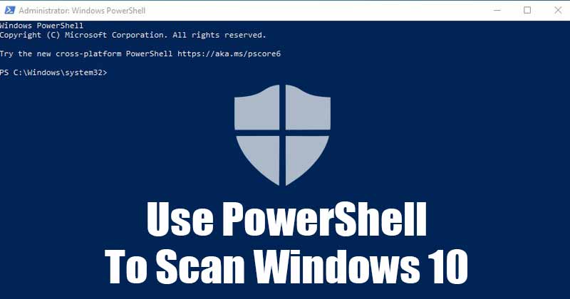 Virüs ve kötü amaçlı yazılım için pencereleri taramak için PowerShell nasıl kullanılır