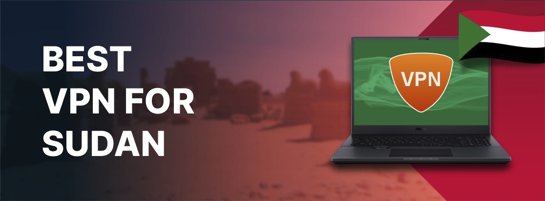 2025'te Sudan için En İyi VPN