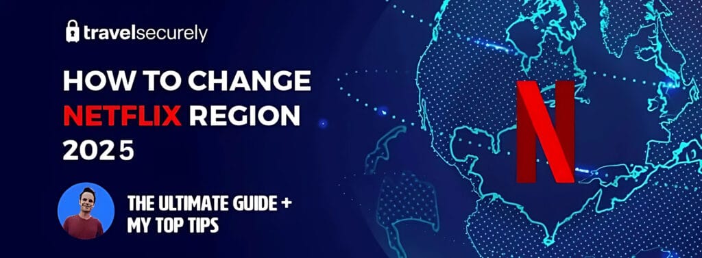 VPN kullanarak Netflix bölgesi nasıl değiştirilir